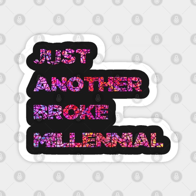 Just Another Broke Millennial Sticker by epoliveira